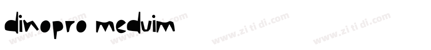 dinopro meduim字体转换